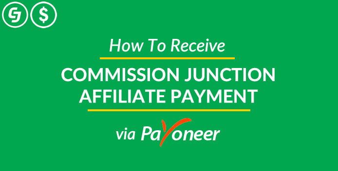 commission junction payment using Payoneer