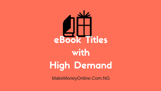 Top 26 eBook Title Ideas with High Demand in Nigeria