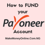 3 Ways to Fund your Payoneer Account